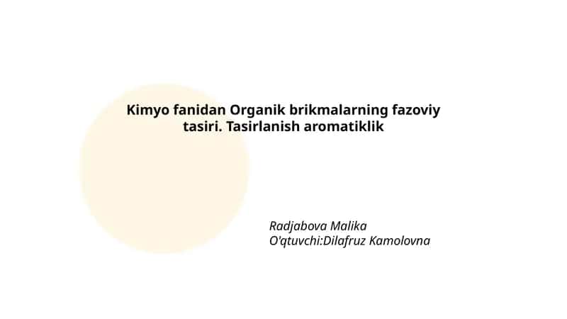 Organik brikmalarning fazoviy tasiri