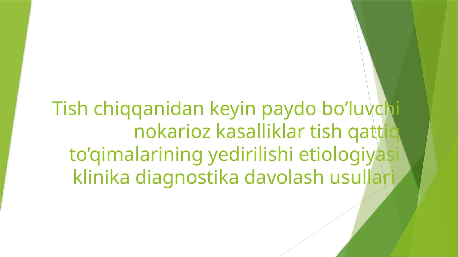 Tishchiqqanidankeyinpaydobo’luvchinokariozkasalliklar