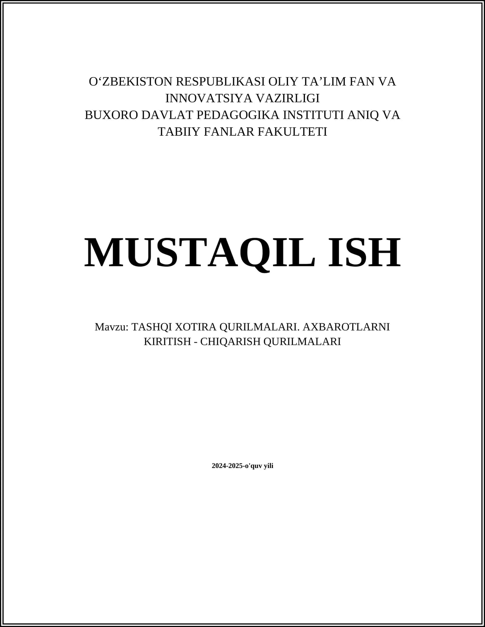 TASHQI XOTIRA QURILMALARI. AXBAROTLARNI KIRITISH - CHIQARISH QURILMALARI