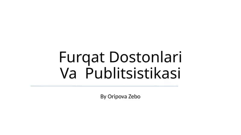 Furqat Dostonlari Va Publitsistikasi