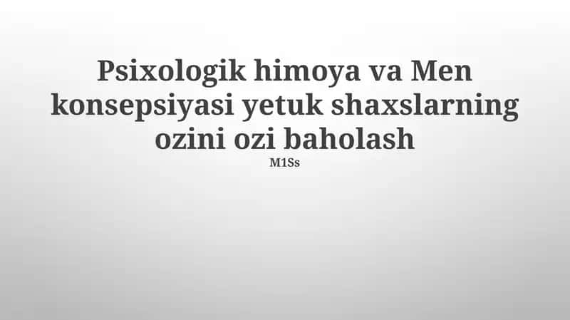 Psixologik himoya va Men konsepsiyasi
