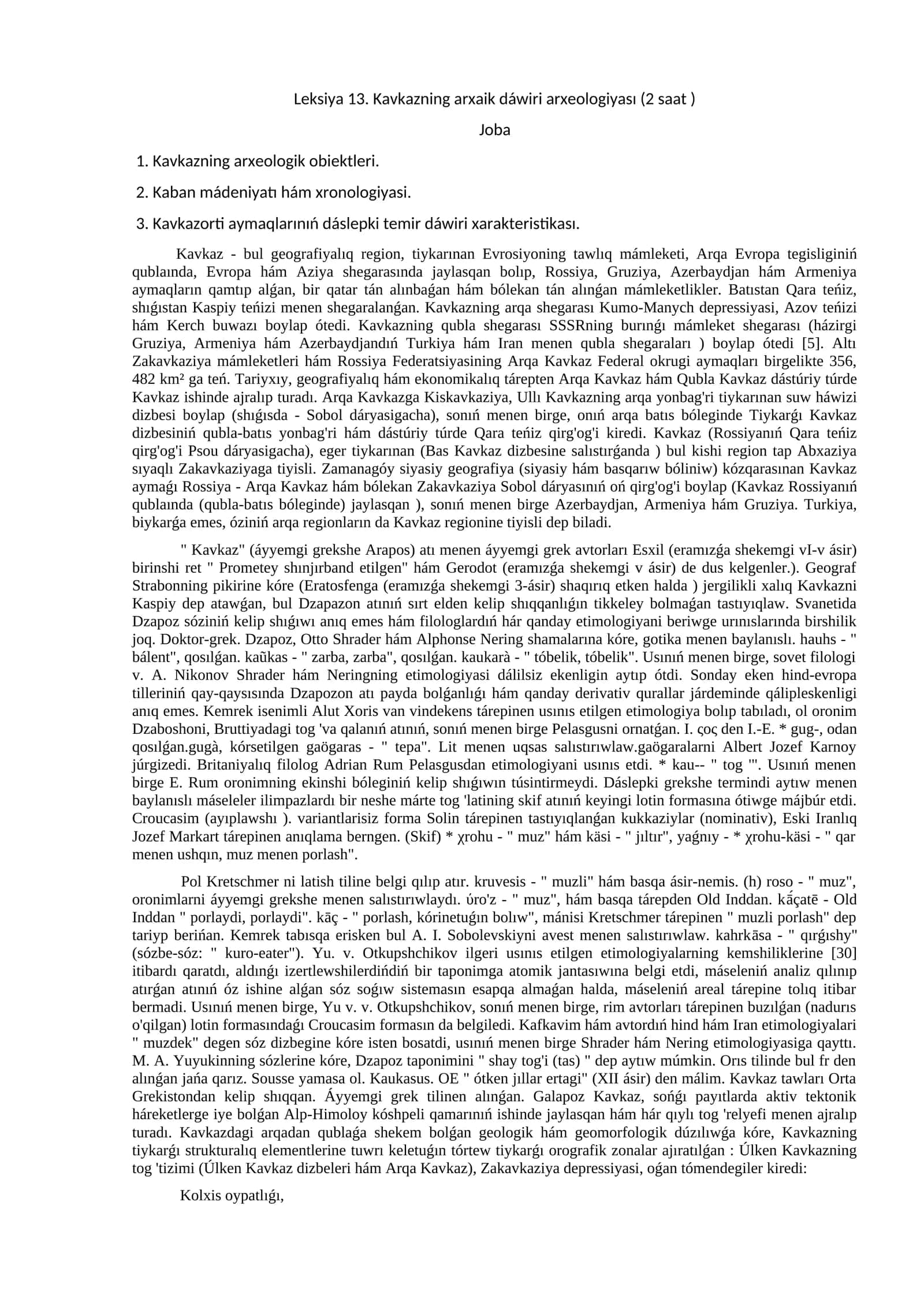 Kavkazning arxaik dáwiri arxeologiyası (Leksiya 13)
