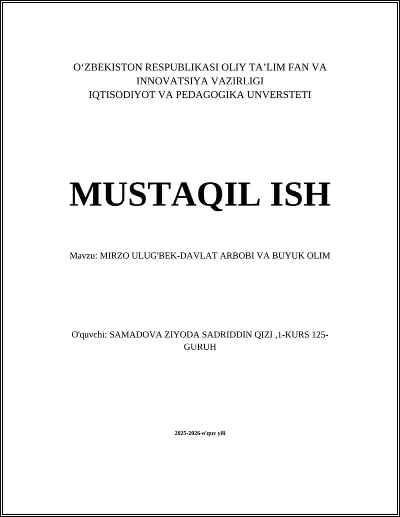 MIRZO ULUG'BEK-DAVLAT ARBOBI VA BUYUK OLIM