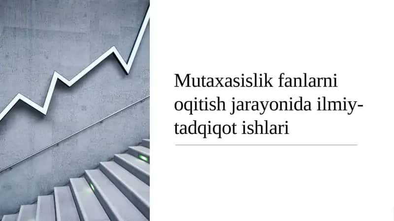 Mutaxasislik fanlarni oqitish jarayonida ilmiy-tadqiqot ishlari