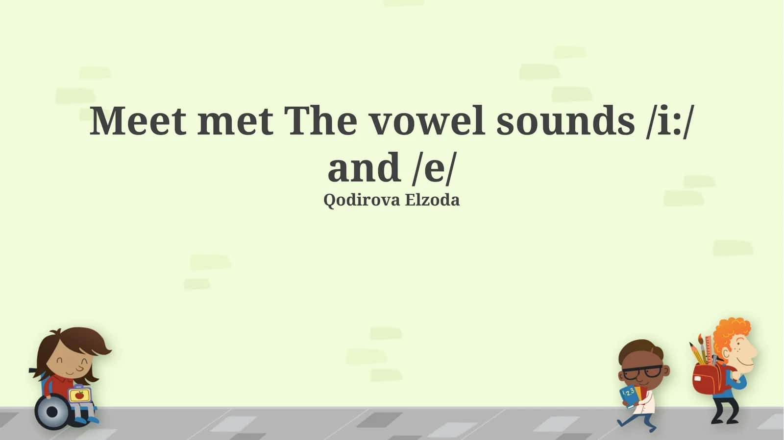 Meet met The vowel sounds /i:/ and /e/