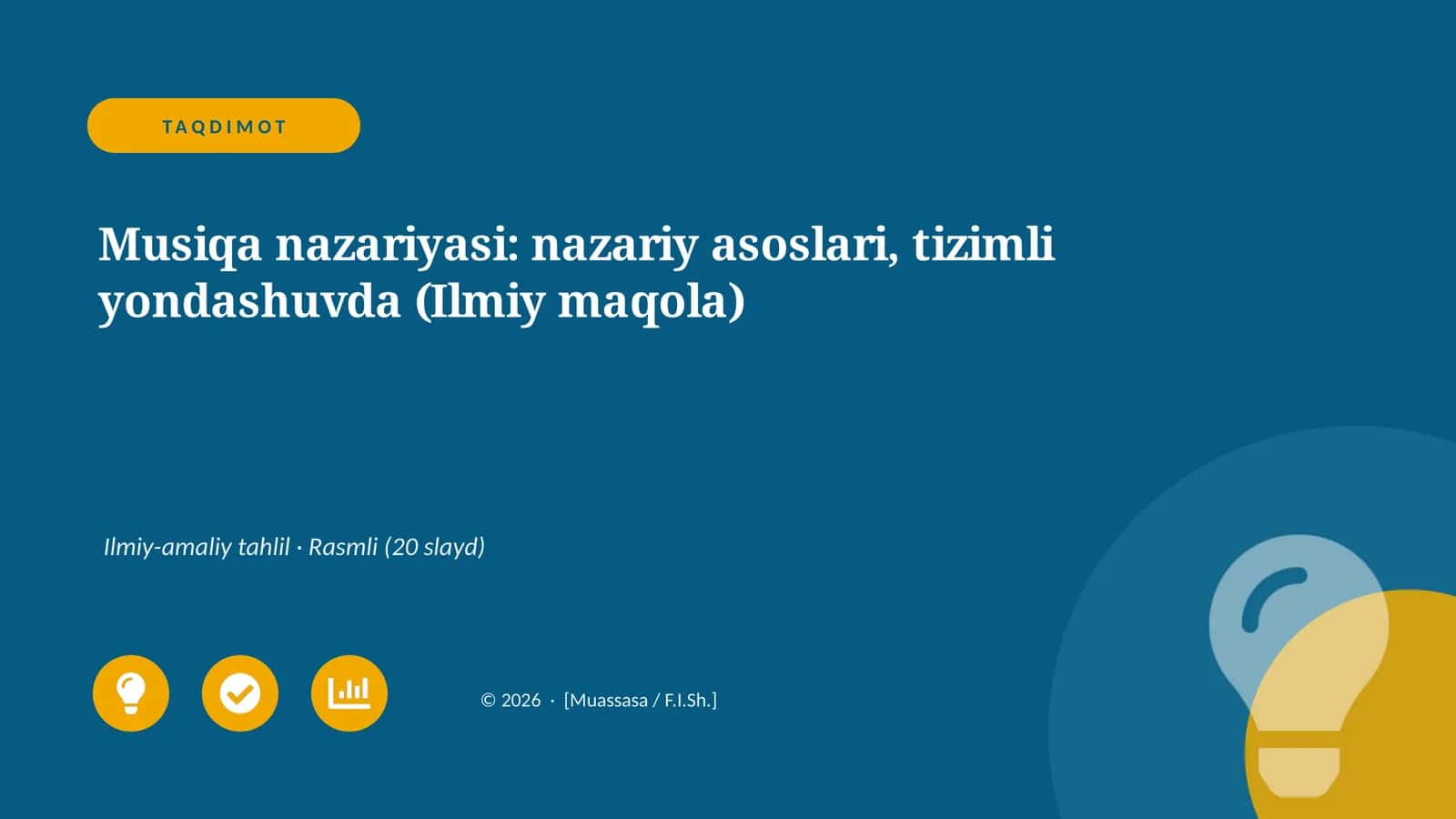 Musiqa nazariyasi: nazariy asoslari, tizimli yondashuvda (Ilmiy maqola)