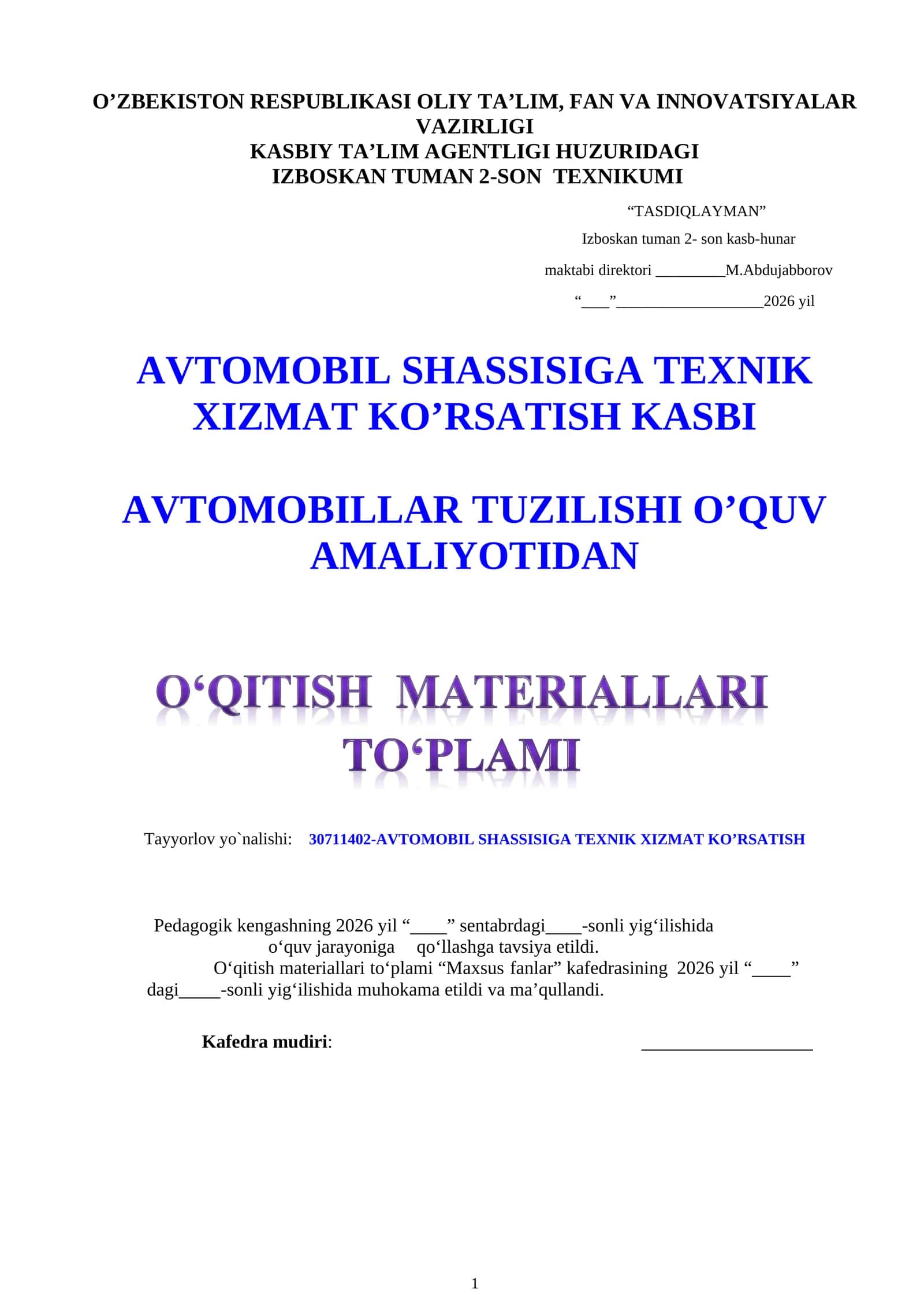 AVTOMOBILLAR TUZILISHI O’QUV AMALIYOTI HUJJATLARI