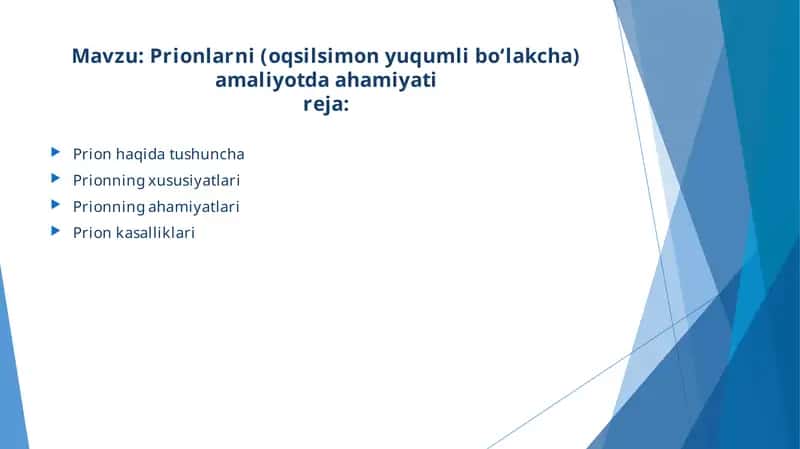 Prionlar to'g'risida hikmatli so'zlar