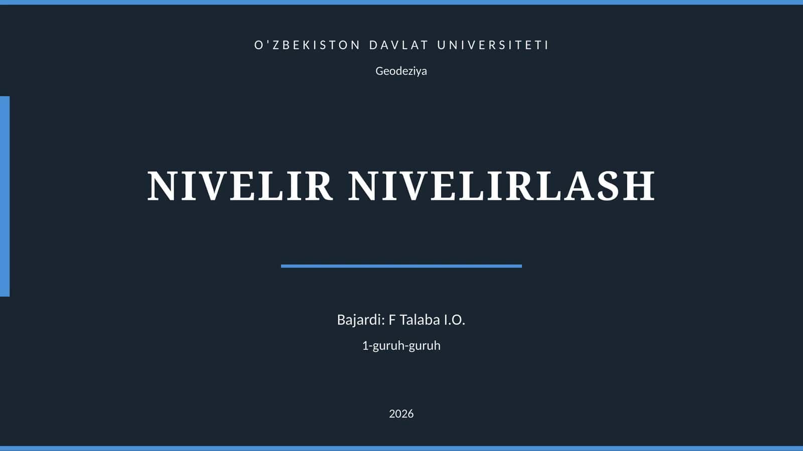 Geodeziya NIVELIR NIVELIRLASH