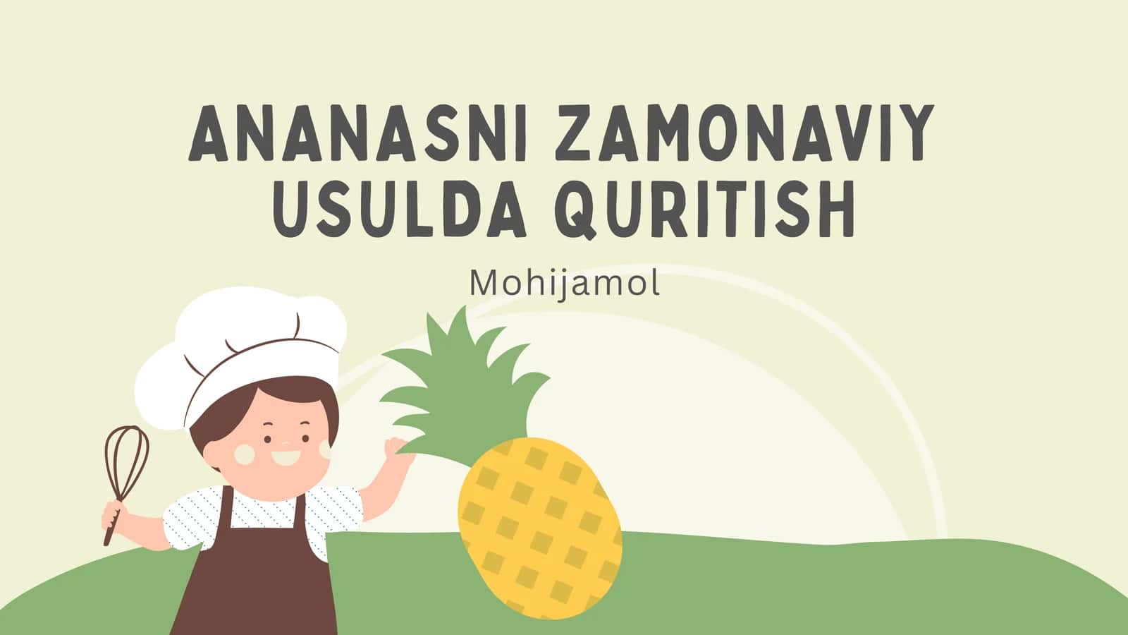 Ananas qurutish