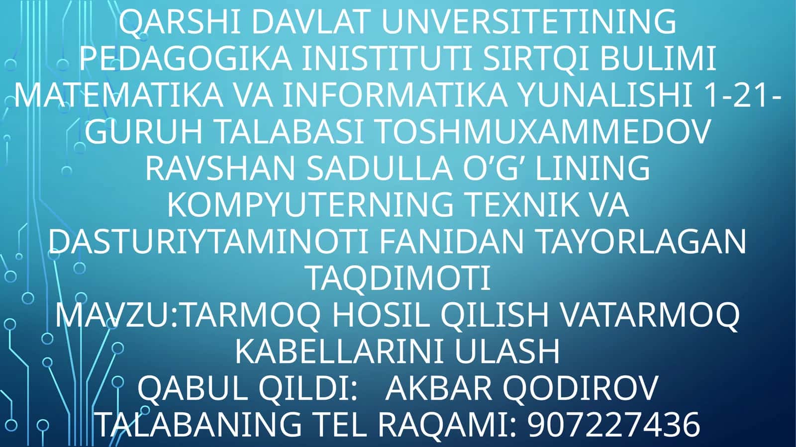 Tarmoq hosil qilish va tarmoq kabellarini ulash