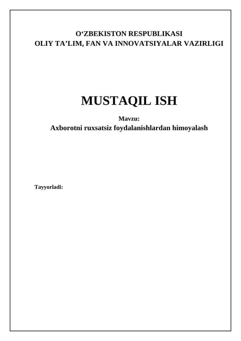 Axborotni ruxsatsiz foydalanishlardan himoyalash
