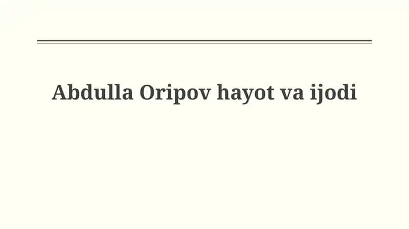 Abdulla Oripov hayotvaijodi