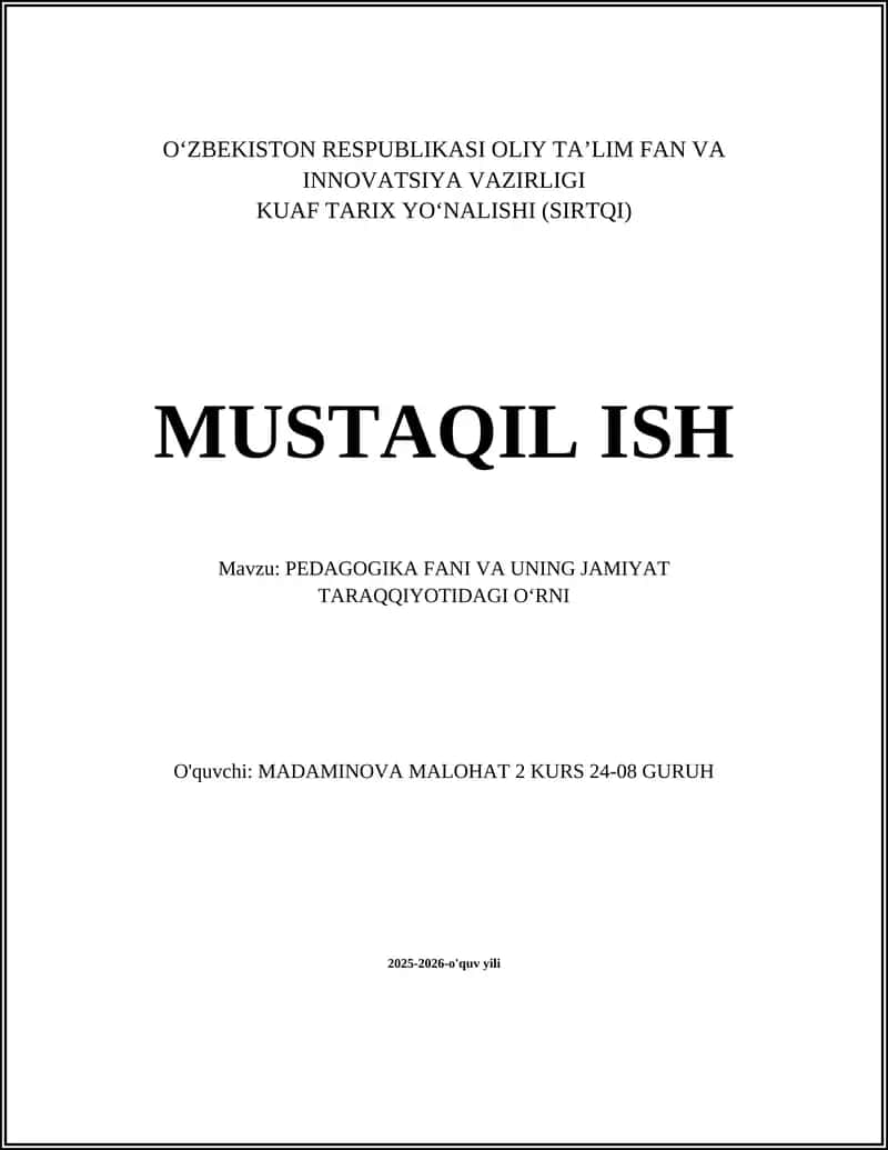 PEDAGOGIKA FANI VA UNING JAMIYAT TARAQQIYOTIDAGI O'RNI