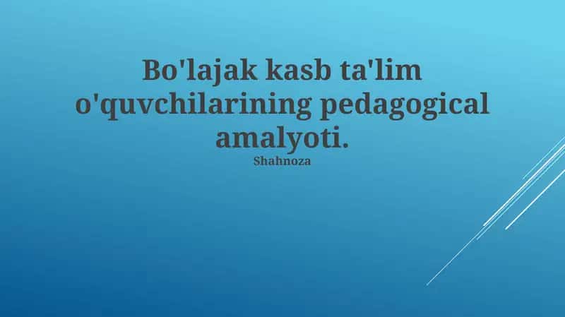 Kelajakdagi Kasb-hunar Ta'limi Talabalari Pedagogik Amaliyoti