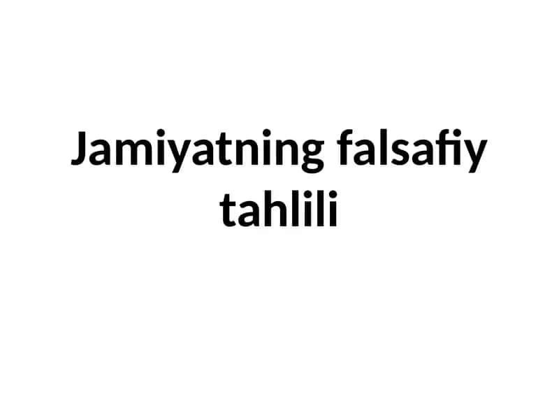 Jamiyatning falsafiy tahlili