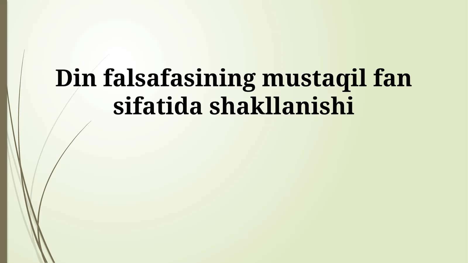 Din falsafasining mustaqil fan sifatida shakllanishi