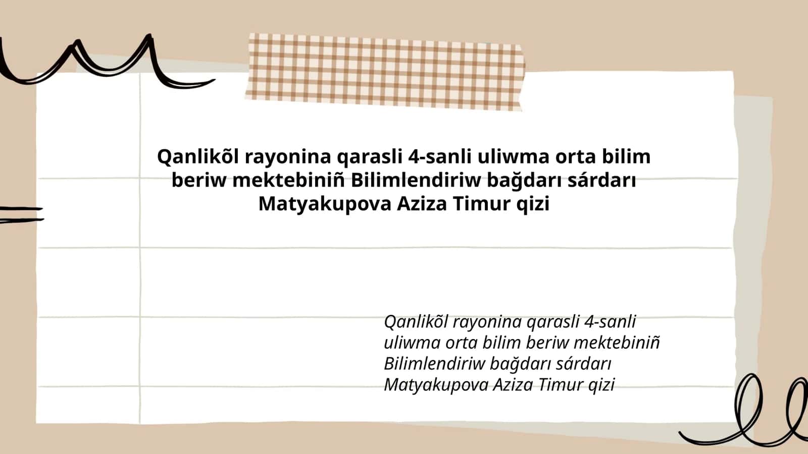 Qanlikõl rayonina qarasli 4-sanli uliwma orta bilim beriw mektebinin bilimlendiriw bağdarı