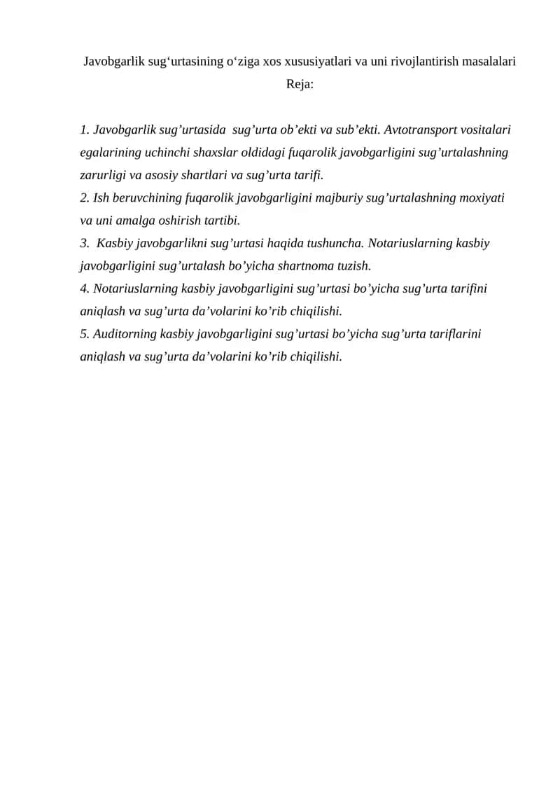 Javobgarlik sug‘urtasining o‘ziga xos xususiyatlari va uni rivojlantirish masalalari