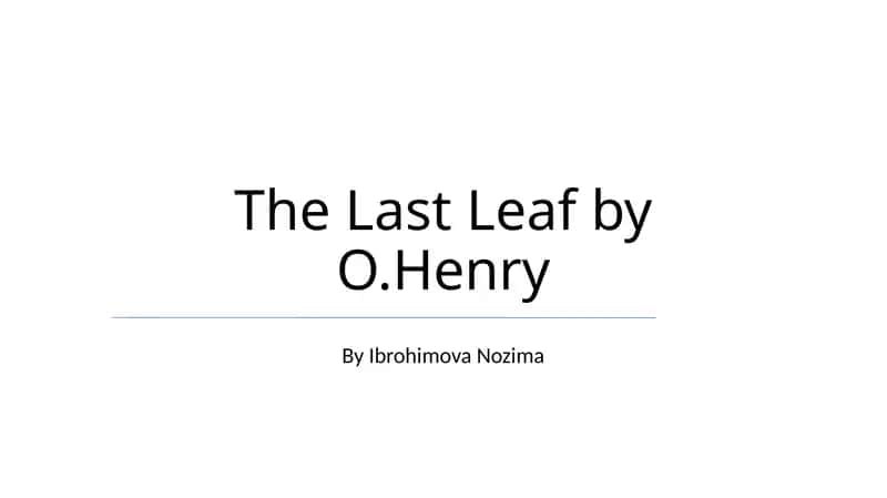 The Last Leaf
