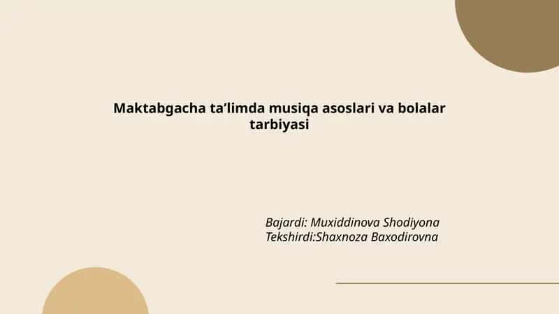Maktabgacha ta'limda musiqa asoslari va bolalar tarbiyasi