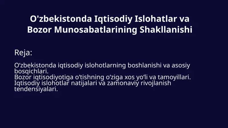 Iqtisodiy Islohatlar va Bozor Munosabatlarining Shakllanishi