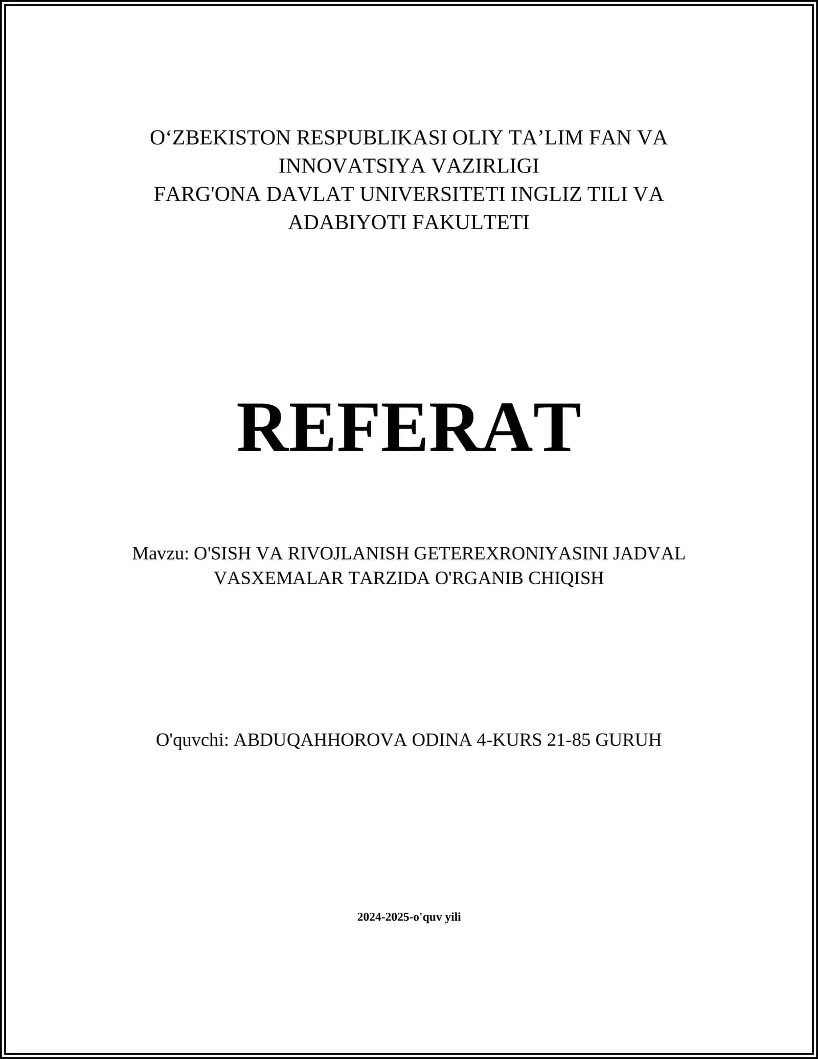 O'SISH VA RIVOJLANISH GETEREXRONIYASINI JADVAL VASXEMALAR TARZIDA O'RGANIB CHIQISH