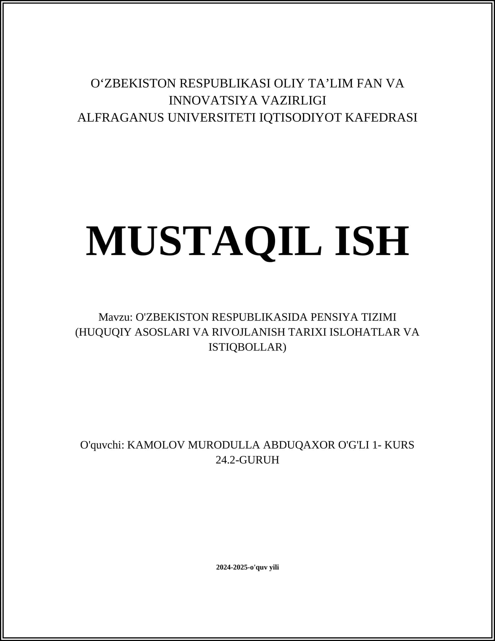 O'ZBEKISTON RESPUBLIKASIDA PENSIYA TIZIMI (HUQUQIY ASOSLARI VA RIVOJLANISH TARIXI ISLOHATLAR VA ISTIQBOLLAR)