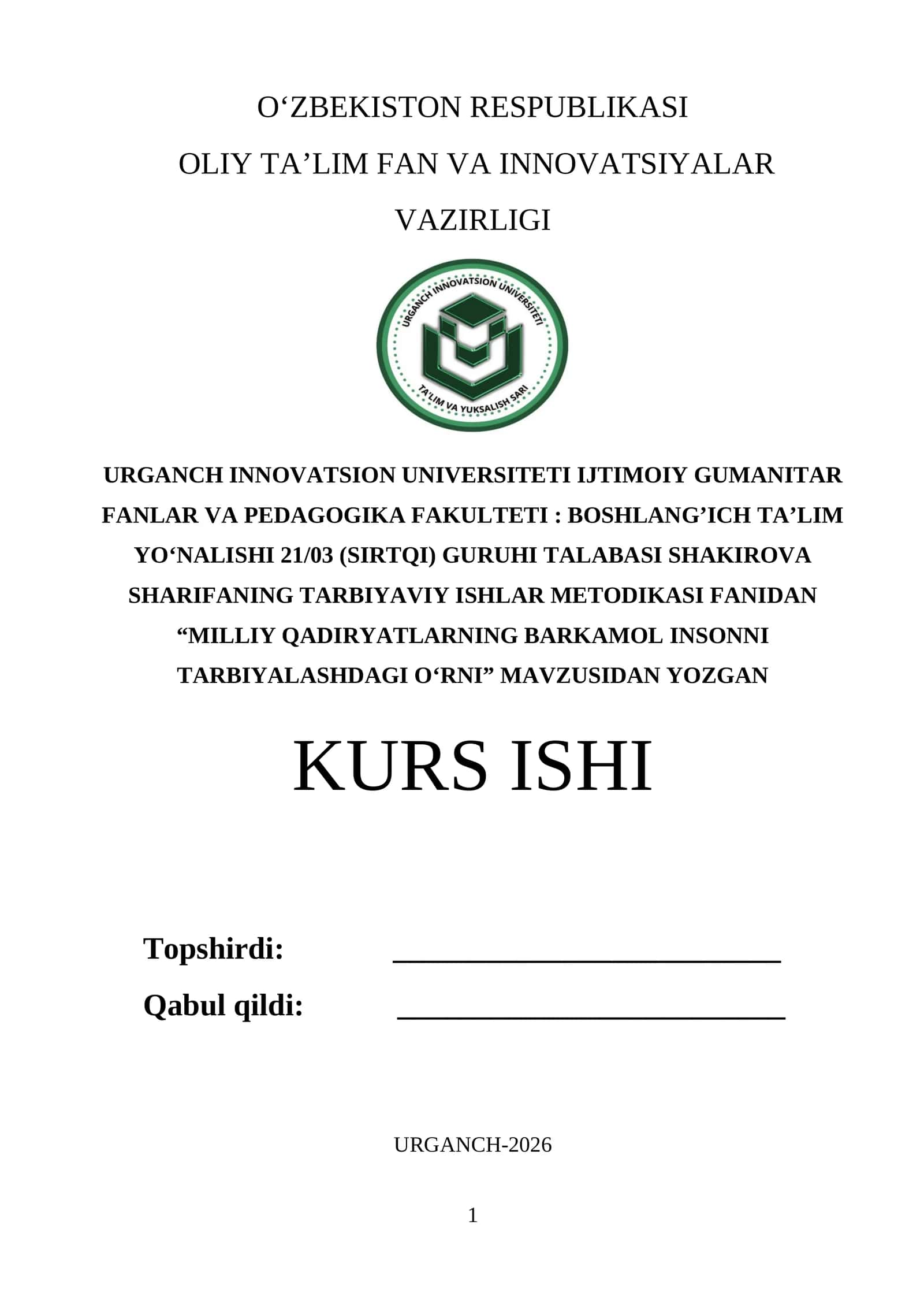 "Milliy Qadriyatların Barkamol Insonni Tarbiyalashdagi Oʻrni" Mavzusidan Yozgan Kurs Ishi