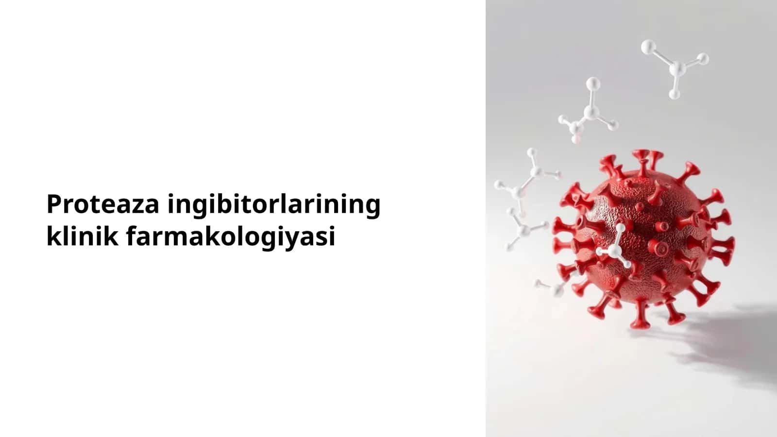 Proteaza Ingibitorlarining Klinik Farmakologiyasi