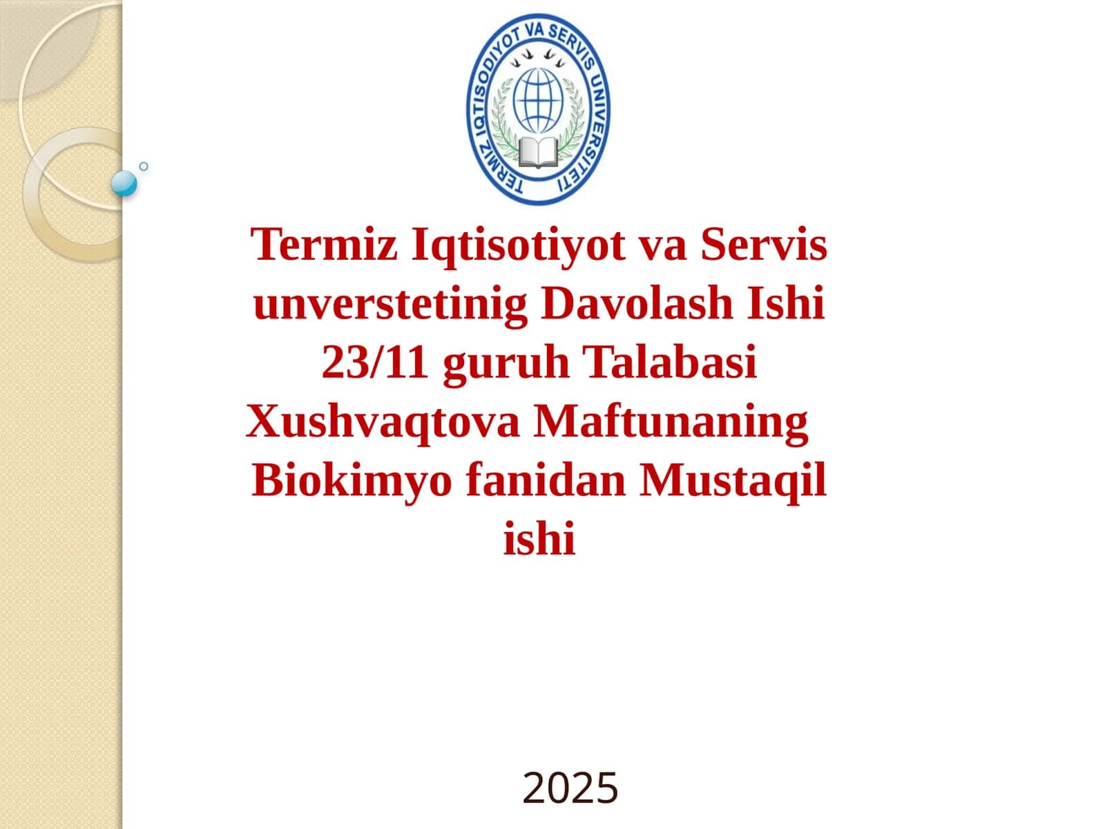 Termiz Iqtisotiyot va Servis universitetining Davolash Ishi 23/11 guruh Talabasi