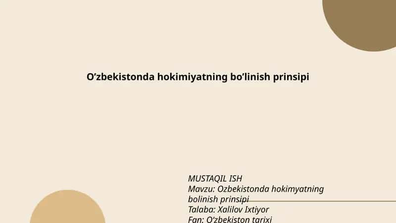 O’zbekistonda hokimiyatning bo’linish prinsipi