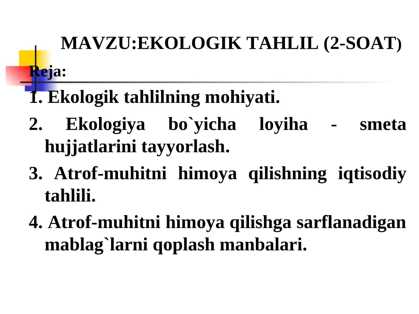 EKOLOGIK TAHLIL (2-SOAT)