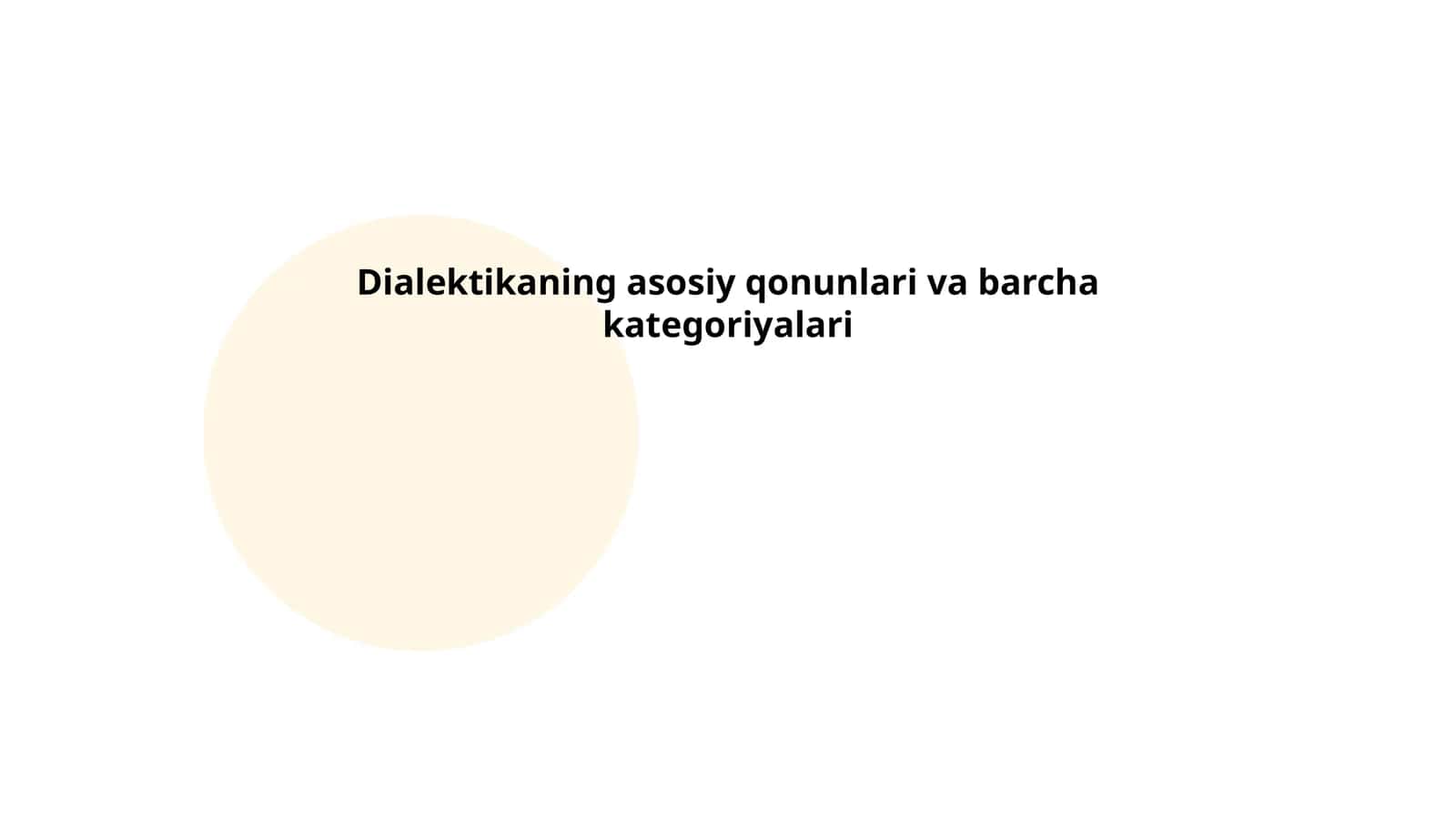 Dialektikaning asosiy qonunlari va barcha kategoriyalari