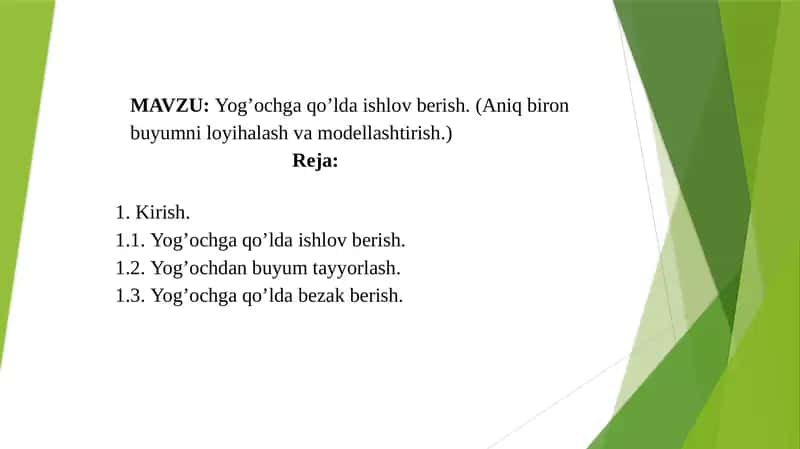 Yog’ochga qo’lda ishlov berish