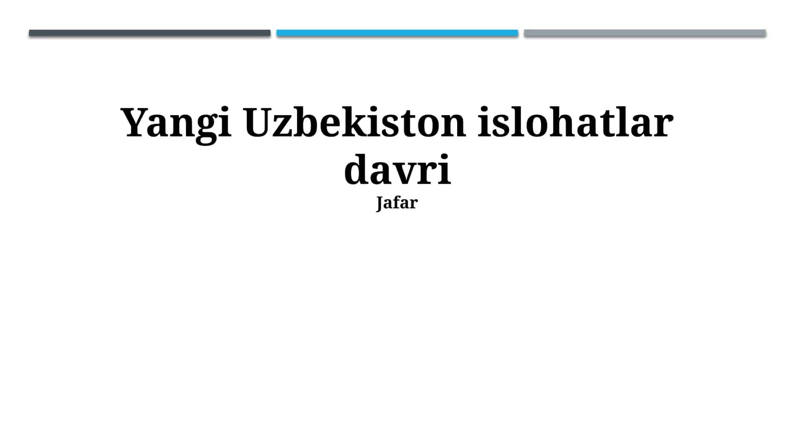 Yangi Uzbekiston islohatlar davri