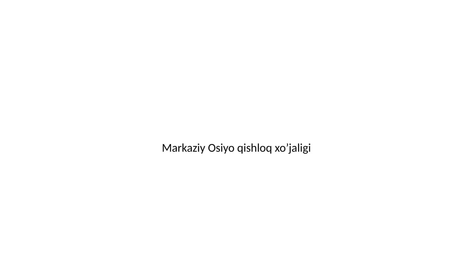Markaziy Osiyo qishloq xoʻjaligi