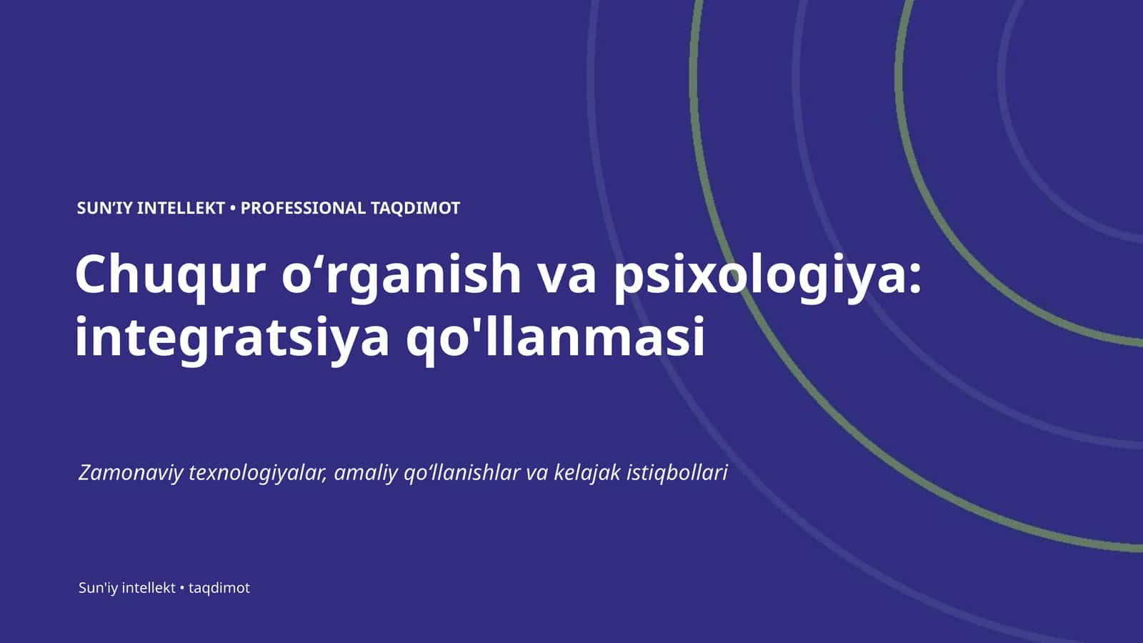 Chuqur oʻrganish va psixologiya: integratsiya qo'llanmasi