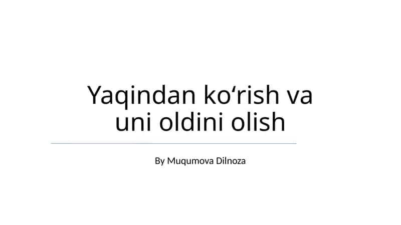 Yaqin Ko'rishning Oldini Olish Usullari