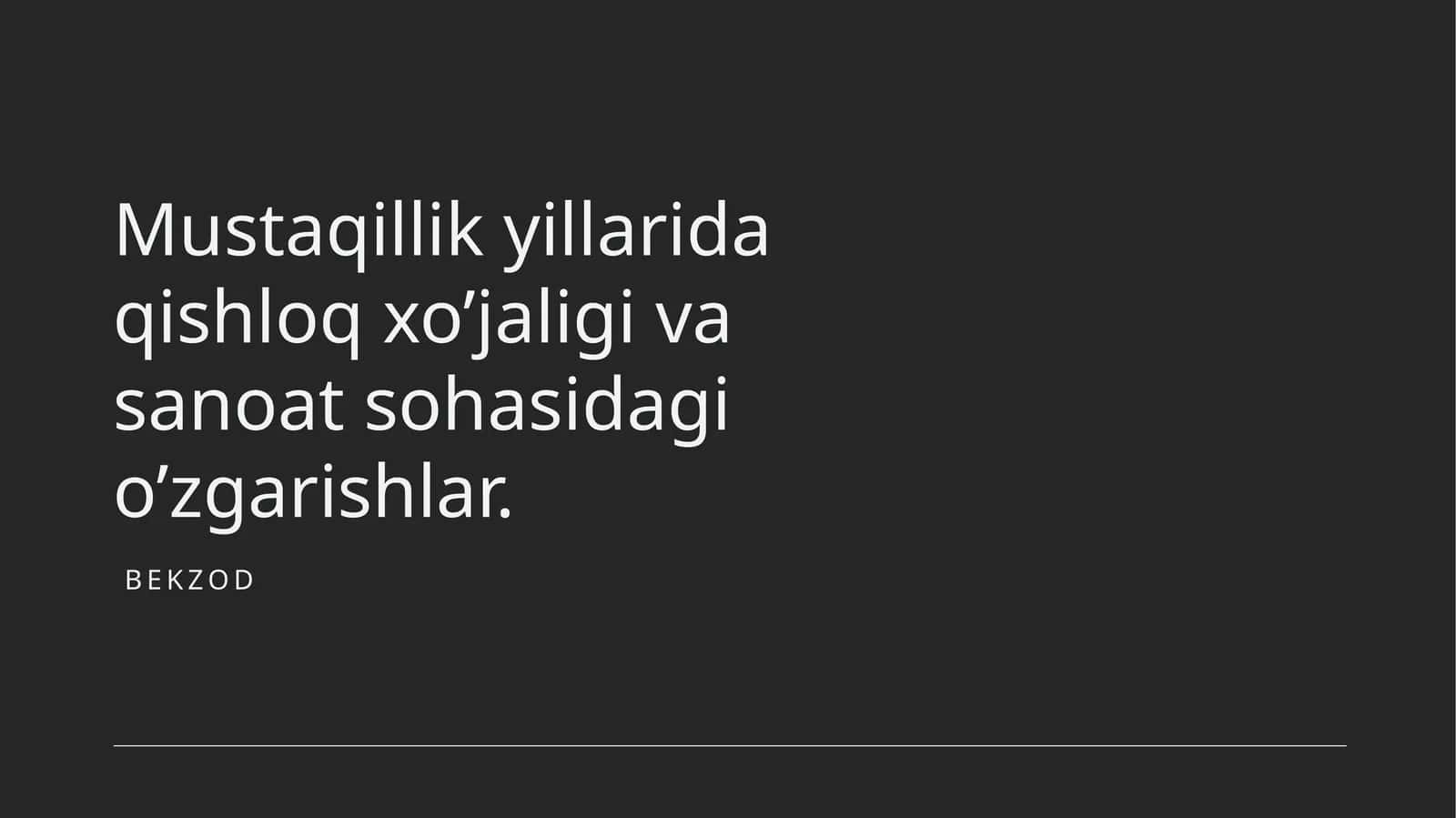 Qishloq xo’jaligi va sanoat sohasidagi o’zgarishlar