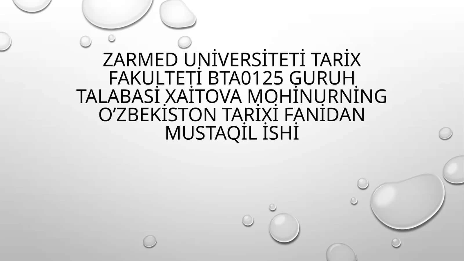 O'zbekiston tarixi fanidan mustaqil ishi