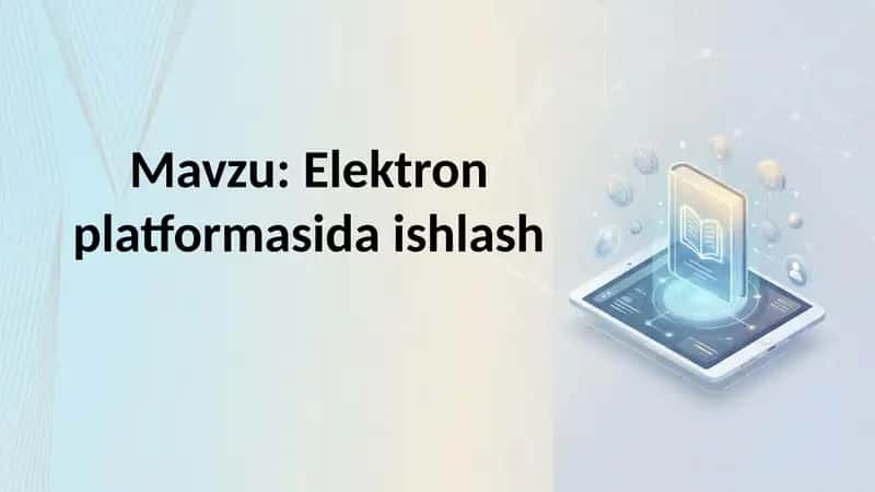 Elektron platformasida ishlash