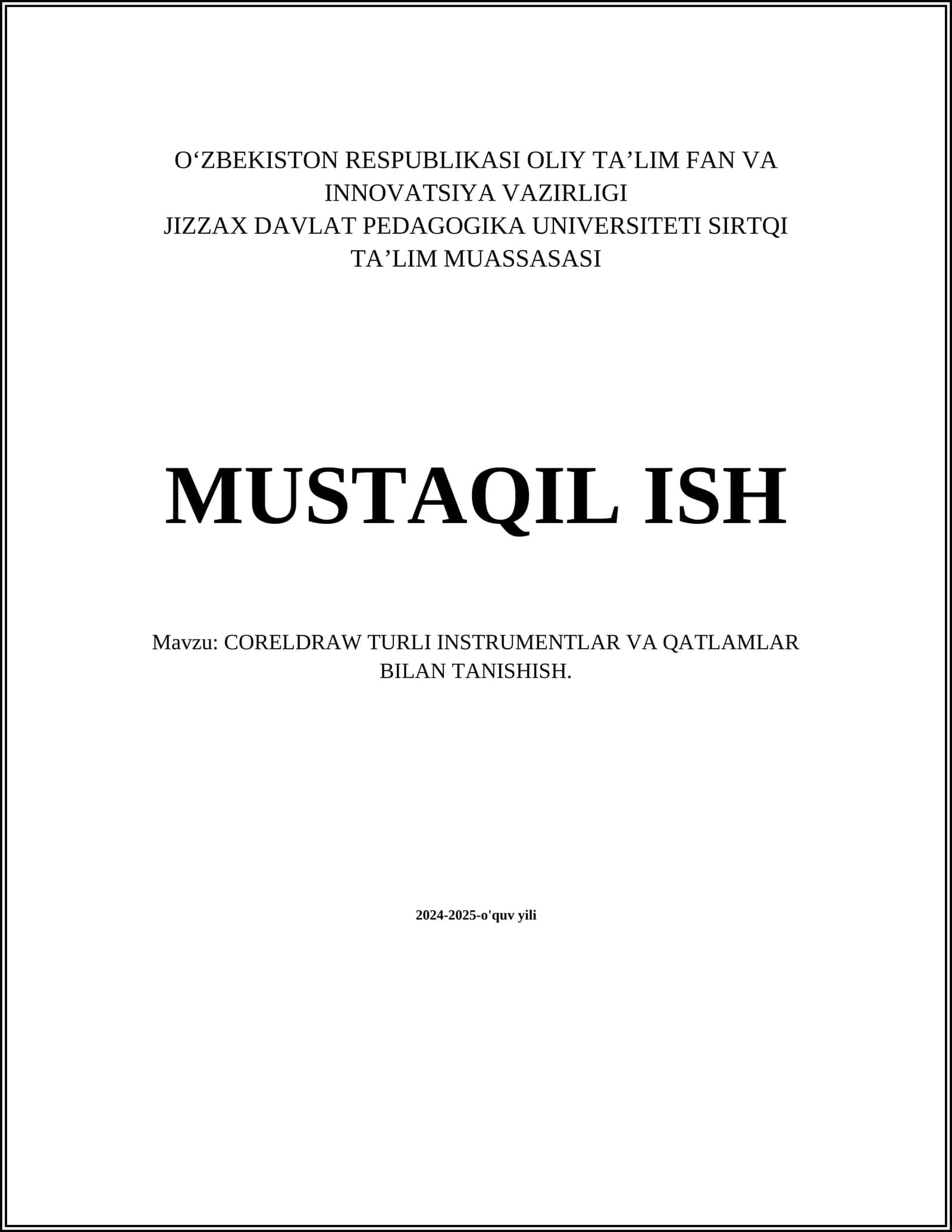 CORELDRAW TURLI INSTRUMENTLAR VA QATLAMLAR BILAN TANISHISH