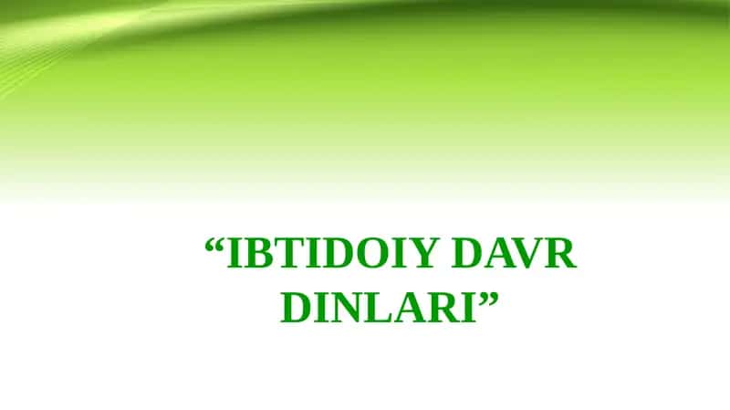 Ibtidoiy Davr Dinlari