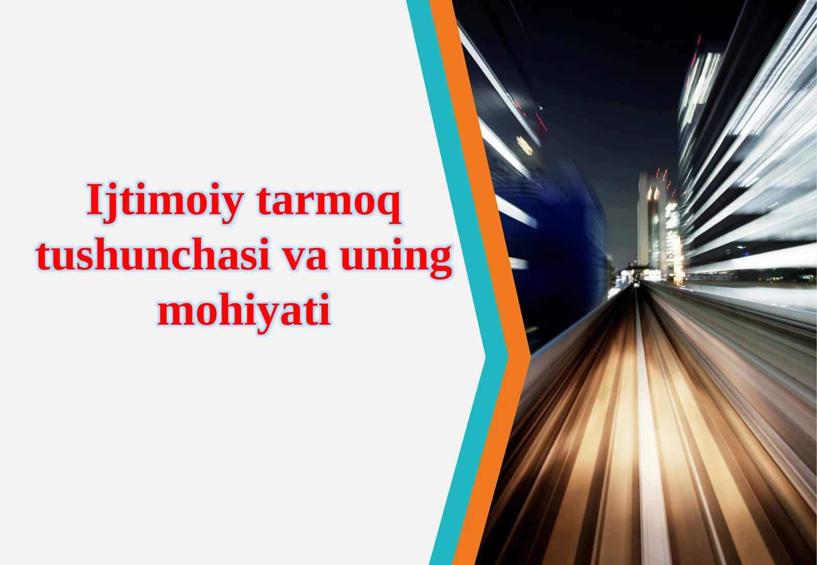 Ijtimoiy tarmoq tushunchasi va uning mohiyati
