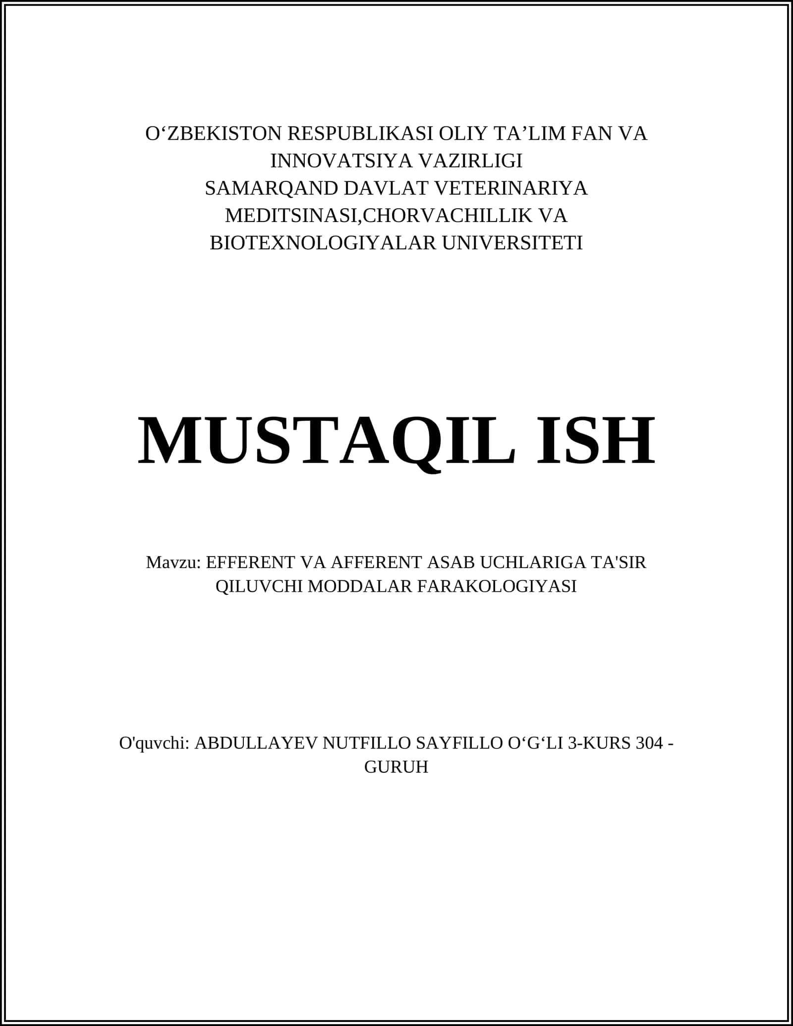 EFFERENT VA AFFERENT ASAB UCHLARIGA TA'SIR QILUVCHI MODDALAR FARAKOLOGIYASI