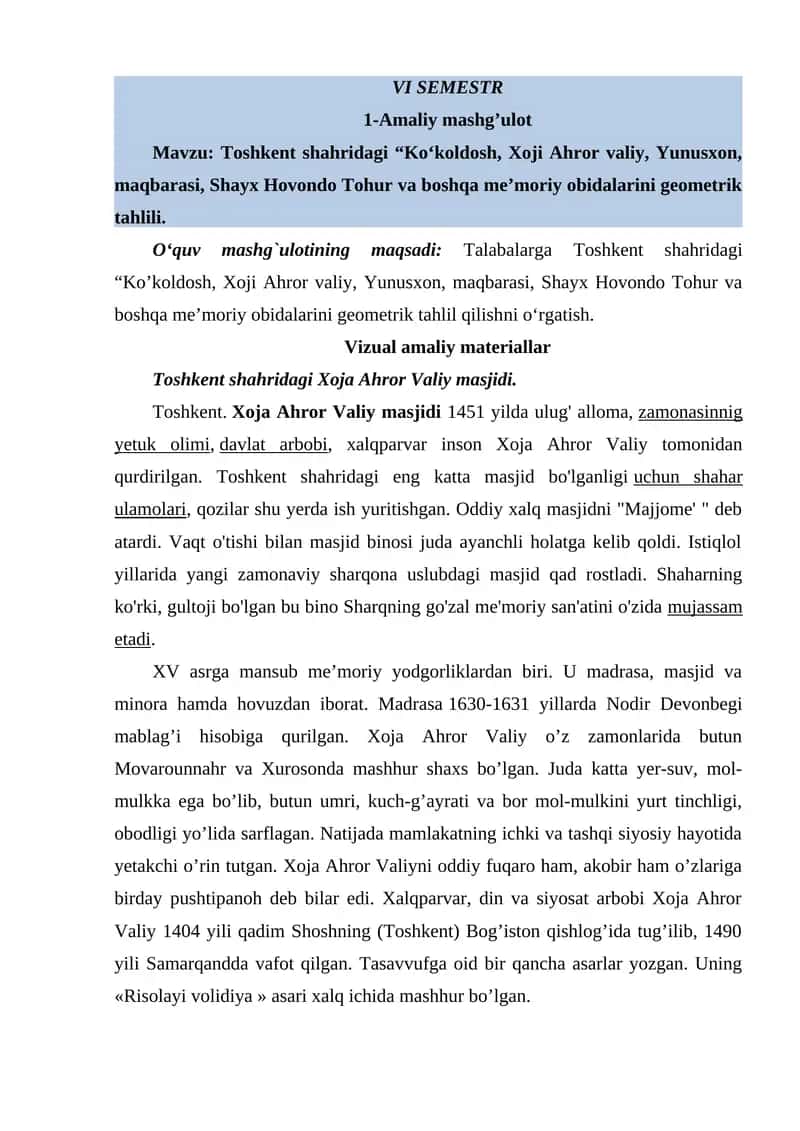 Toshkent shahridagi "Ko‘koldosh, Xoji Ahror valiy, Yunusxon, maqbarasi, Shayx Hovondo Tohur va boshqa me’moriy obidalarini geometrik tahlili"