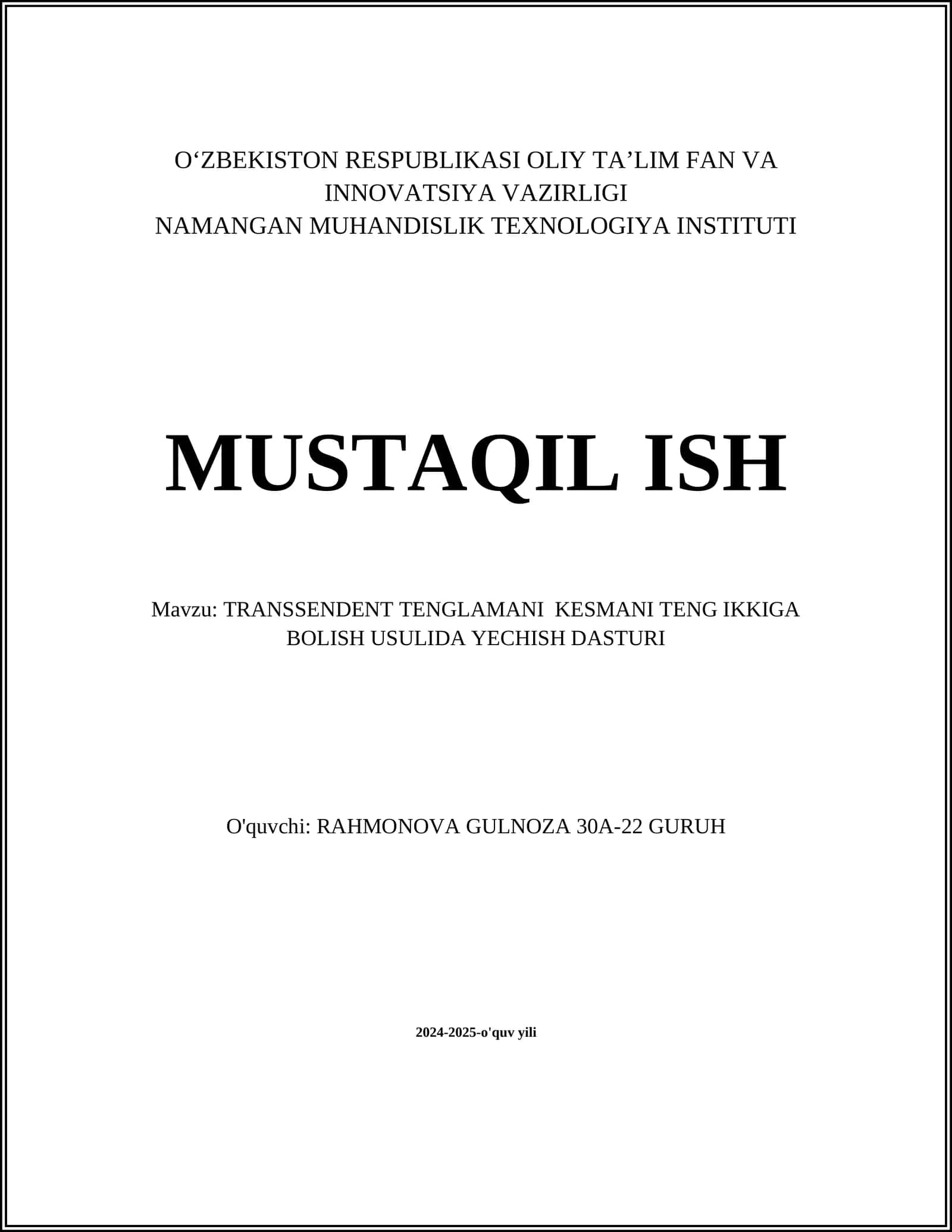 TRANSSENDENT TENGLAMANI KESMANI TENG IKKIGA BOLISH USULIDA YECHISH DASTURI