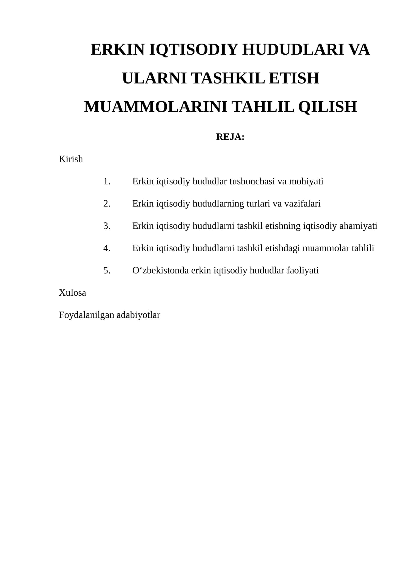 Erkin iqtisodiy hududlari va ularni tashkil etish muammolarini tahlil qilish