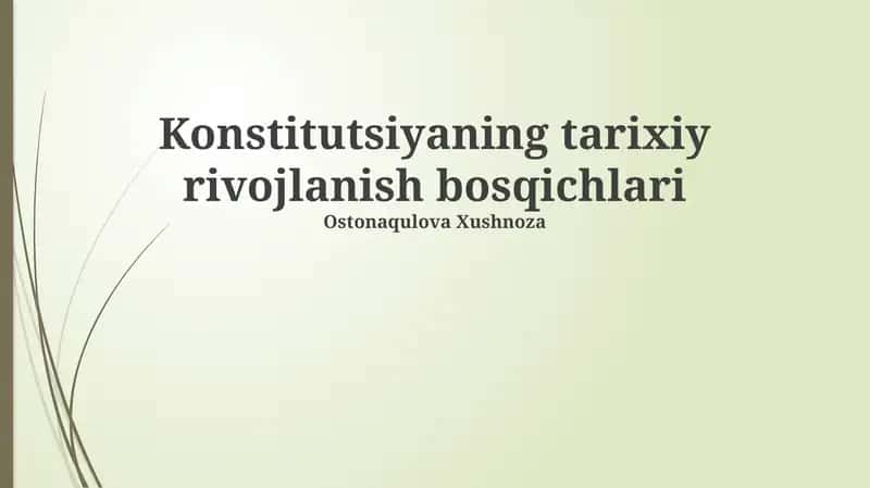 Konstitutsiyaning tarixiy rivojlanish bosqichlari
